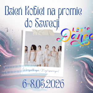 Dzień Kobiet na promie, odkrywamy perełki Szwecji - Karlskrona, Kalmar 3 dni - wycieczka promowo-autokarowa , BRAK WOLNYCH MIEJSC